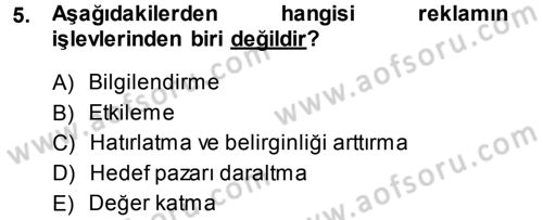 Reklamcılık Dersi Ara Sınavı Deneme Sınav Soruları 5. Soru