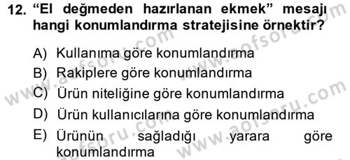 Reklamcılık Dersi 2013 - 2014 Yılı (Final) Dönem Sonu Sınav Soruları 12. Soru