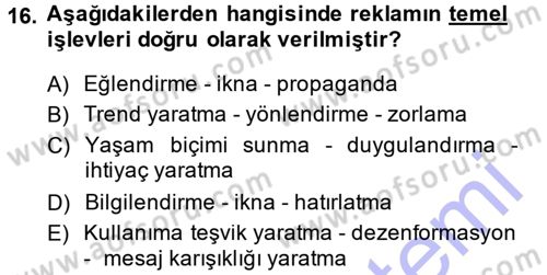 Reklamcılık Dersi 2013 - 2014 Yılı (Final) Dönem Sonu Sınav Soruları 16. Soru
