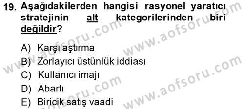 Reklamcılık Dersi 2013 - 2014 Yılı (Final) Dönem Sonu Sınav Soruları 19. Soru