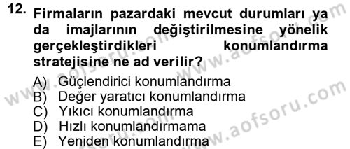 Reklamcılık Dersi 2014 - 2015 Yılı (Final) Dönem Sonu Sınav Soruları 12. Soru