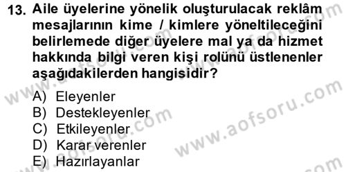 Reklamcılık Dersi 2014 - 2015 Yılı (Final) Dönem Sonu Sınav Soruları 13. Soru