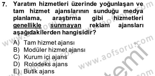 Reklamcılık Dersi 2014 - 2015 Yılı (Final) Dönem Sonu Sınav Soruları 7. Soru