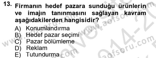 Reklamcılık Dersi 2014 - 2015 Yılı Tek Ders Sınav Soruları 13. Soru