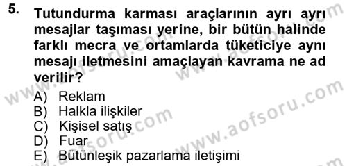Reklamcılık Dersi 2014 - 2015 Yılı Tek Ders Sınav Soruları 5. Soru