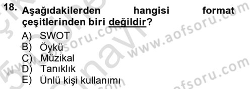 Reklamcılık Dersi 2014 - 2015 Yılı Yaz Okulu Sınav Soruları 18. Soru