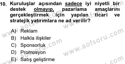 Reklamcılık Dersi 2015 - 2016 Yılı (Vize) Ara Sınav Soruları 10. Soru