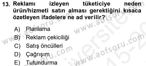 Reklamcılık Dersi 2015 - 2016 Yılı Tek Ders Sınav Soruları 13. Soru