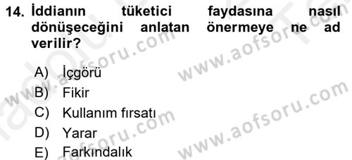 Reklamcılık Dersi 2015 - 2016 Yılı Tek Ders Sınav Soruları 14. Soru