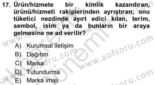Reklamcılık Dersi 2016 - 2017 Yılı (Vize) Ara Sınav Soruları 17. Soru