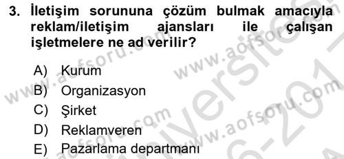 Reklamcılık Dersi 2016 - 2017 Yılı (Vize) Ara Sınav Soruları 3. Soru
