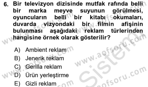 Reklamcılık Dersi Ara Sınavı Deneme Sınav Soruları 6. Soru