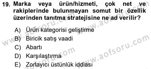 Reklamcılık Dersi 2016 - 2017 Yılı (Final) Dönem Sonu Sınav Soruları 19. Soru