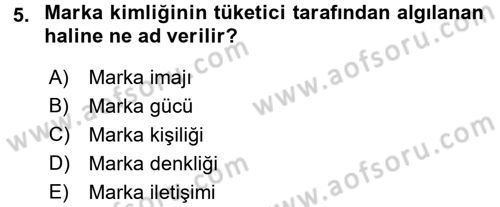 Reklamcılık Dersi 2016 - 2017 Yılı (Final) Dönem Sonu Sınav Soruları 5. Soru