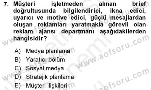 Reklamcılık Dersi 2016 - 2017 Yılı (Final) Dönem Sonu Sınav Soruları 7. Soru