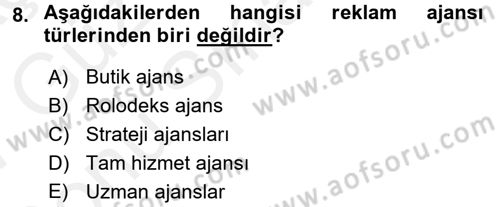 Reklamcılık Dersi 2016 - 2017 Yılı (Final) Dönem Sonu Sınav Soruları 8. Soru