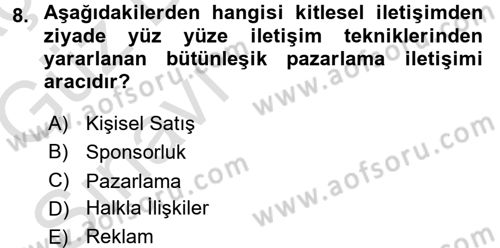 Reklamcılık Dersi 2017 - 2018 Yılı (Vize) Ara Sınav Soruları 8. Soru