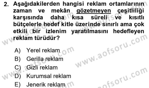 Reklamcılık Dersi 2017 - 2018 Yılı (Final) Dönem Sonu Sınav Soruları 2. Soru