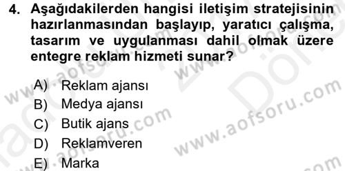 Reklamcılık Dersi 2017 - 2018 Yılı (Final) Dönem Sonu Sınav Soruları 4. Soru