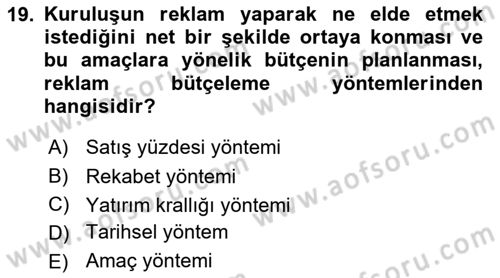 Reklamcılık Dersi 2018 - 2019 Yılı 3 Ders Sınav Soruları 19. Soru