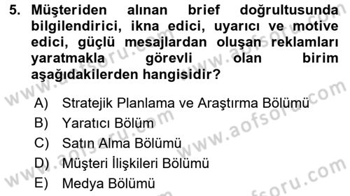 Reklamcılık Dersi 2018 - 2019 Yılı 3 Ders Sınav Soruları 5. Soru