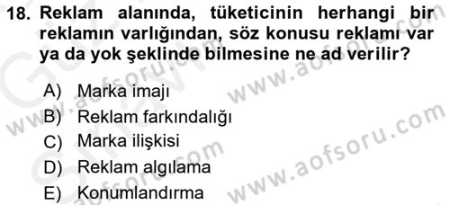 Reklamcılık Dersi Ara Sınavı Deneme Sınav Soruları 18. Soru