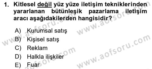 Reklamcılık Dersi 2018 - 2019 Yılı (Final) Dönem Sonu Sınav Soruları 1. Soru