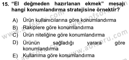 Reklamcılık Dersi 2018 - 2019 Yılı (Final) Dönem Sonu Sınav Soruları 15. Soru