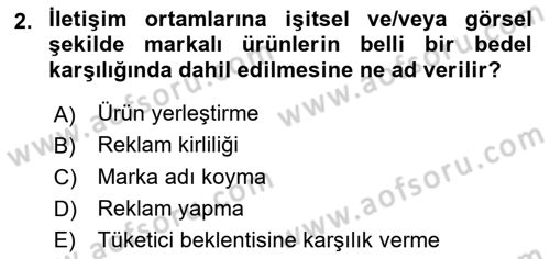 Reklamcılık Dersi 2018 - 2019 Yılı (Final) Dönem Sonu Sınav Soruları 2. Soru
