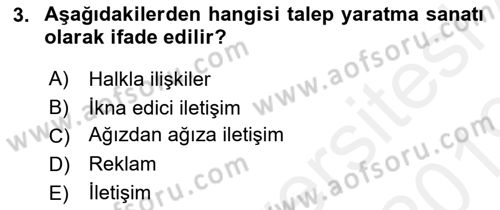 Reklamcılık Dersi 2018 - 2019 Yılı (Final) Dönem Sonu Sınav Soruları 3. Soru