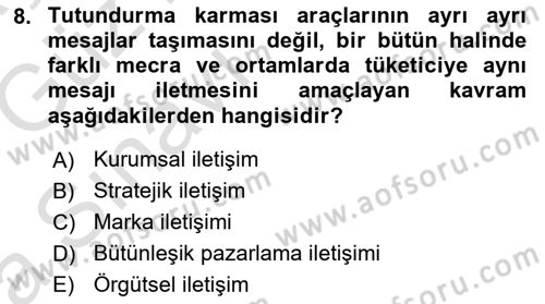 Reklamcılık Dersi Ara Sınavı Deneme Sınav Soruları 8. Soru