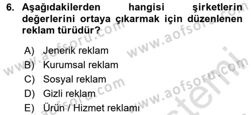 Reklamcılık Dersi 2020 - 2021 Yılı Yaz Okulu Sınav Soruları 6. Soru