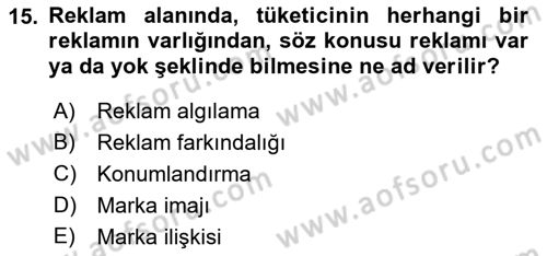 Reklamcılık Dersi Ara Sınavı Deneme Sınav Soruları 15. Soru