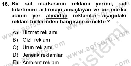 Reklamcılık Dersi 2021 - 2022 Yılı Yaz Okulu Sınav Soruları 16. Soru