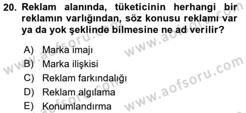 Reklamcılık Dersi 2022 - 2023 Yılı (Vize) Ara Sınavı 20. Soru