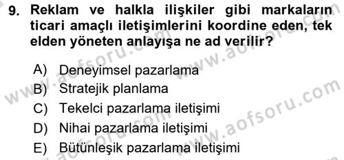 Reklamcılık Dersi 2022 - 2023 Yılı (Vize) Ara Sınavı 9. Soru