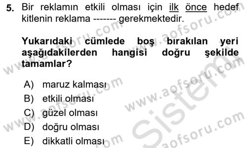 Reklamcılık Dersi 2022 - 2023 Yılı (Final) Dönem Sonu Sınav Soruları 5. Soru
