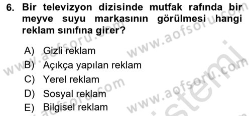 Reklamcılık Dersi 2022 - 2023 Yılı Yaz Okulu Sınav Soruları 6. Soru