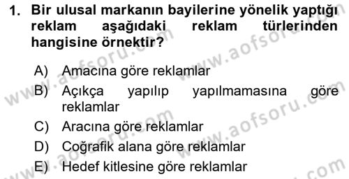Reklamcılık Dersi 2023 - 2024 Yılı (Vize) Ara Sınav Soruları 1. Soru