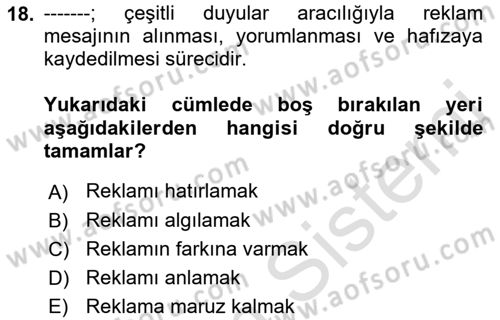 Reklamcılık Dersi 2023 - 2024 Yılı (Vize) Ara Sınav Soruları 18. Soru