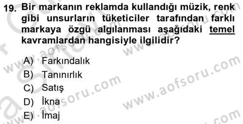 Reklamcılık Dersi 2023 - 2024 Yılı (Vize) Ara Sınav Soruları 19. Soru