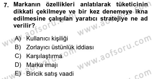 Reklamcılık Dersi 2023 - 2024 Yılı (Final) Dönem Sonu Sınav Soruları 7. Soru