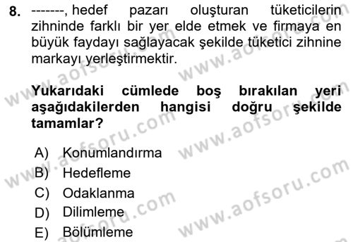 Reklamcılık Dersi 2023 - 2024 Yılı (Final) Dönem Sonu Sınav Soruları 8. Soru