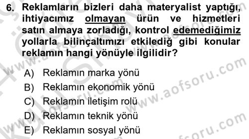 Reklamcılık Dersi 2023 - 2024 Yılı Yaz Okulu Sınav Soruları 6. Soru
