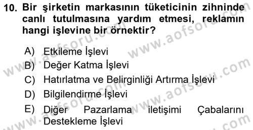 Reklamcılık Dersi 2024 - 2025 Yılı (Final) Dönem Sonu Sınav Soruları 10. Soru