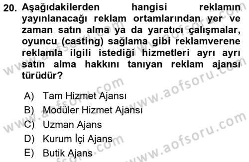 Reklamcılık Dersi 2024 - 2025 Yılı (Final) Dönem Sonu Sınav Soruları 20. Soru