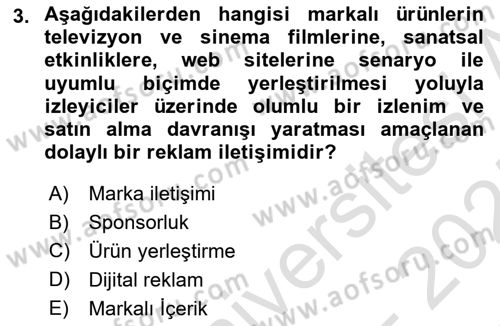 Reklamcılık Dersi 2024 - 2025 Yılı (Final) Dönem Sonu Sınav Soruları 3. Soru