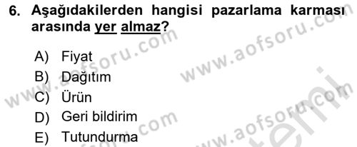 Reklamcılık Dersi 2024 - 2025 Yılı (Final) Dönem Sonu Sınav Soruları 6. Soru