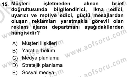 Reklamcılık Dersi 2024 - 2025 Yılı Yaz Okulu Sınav Soruları 15. Soru