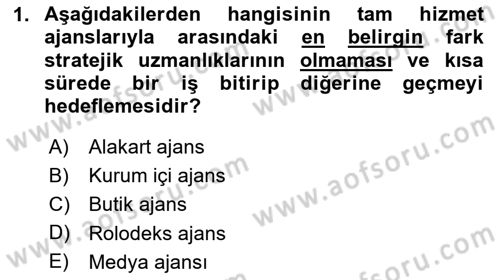Reklamcılık Dersi 2025 - 2026 Yılı (Final) Dönem Sonu Sınav Soruları 1. Soru